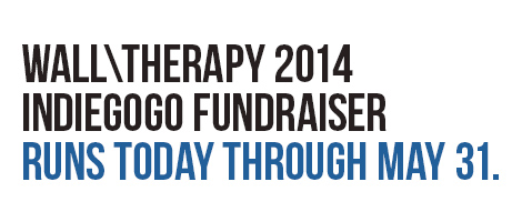 2014 WALLTHERAPY fundraiser starts today!