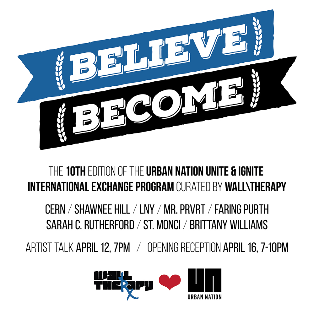 BELIEVE BECOME - WALL\THERAPY X URBAN NATION